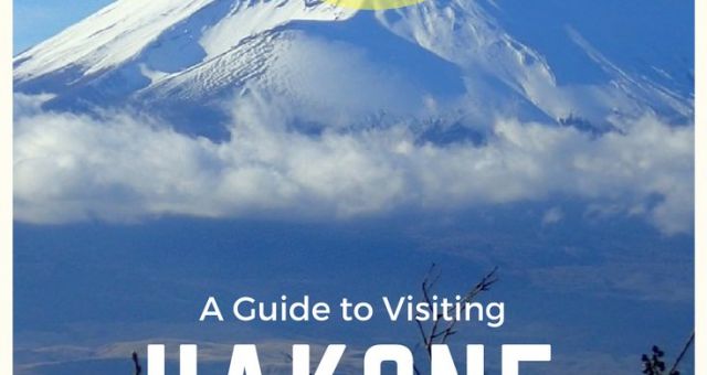 Why and how to visit Hakone as a daytrip from Tokyo