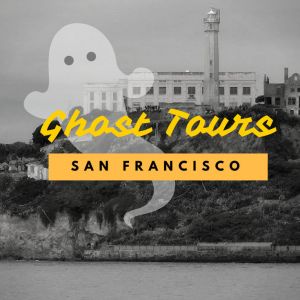 ghost tours san francisco