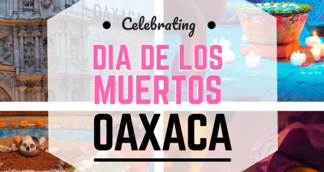 oaxaca dia de los muertos