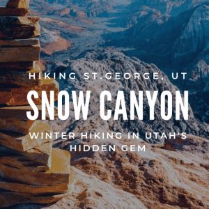 st george, snow canyon state park utah