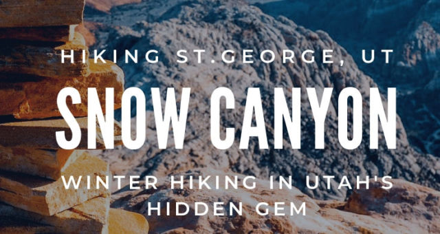 st george, snow canyon state park utah